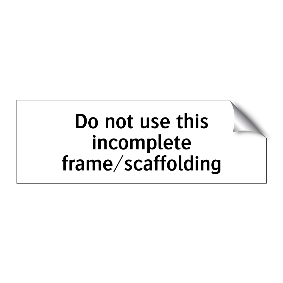 Do not use this incomplete frame/scaffolding