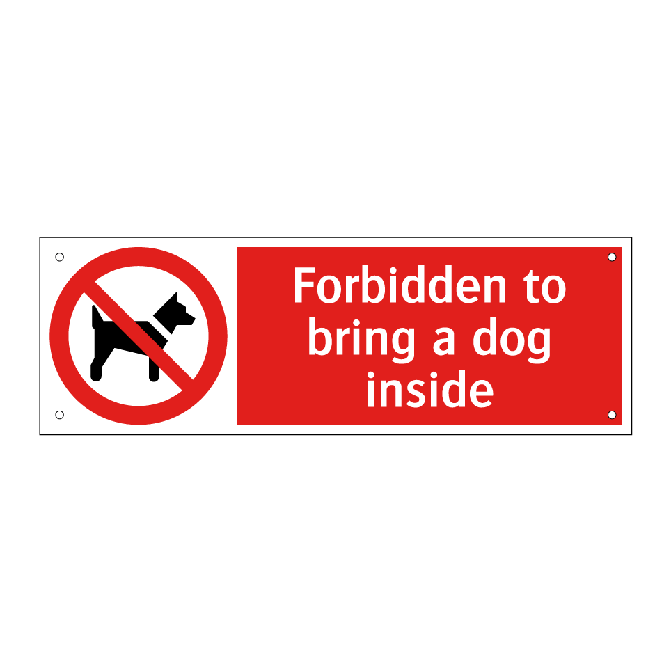 Forbidden to bring a dog inside