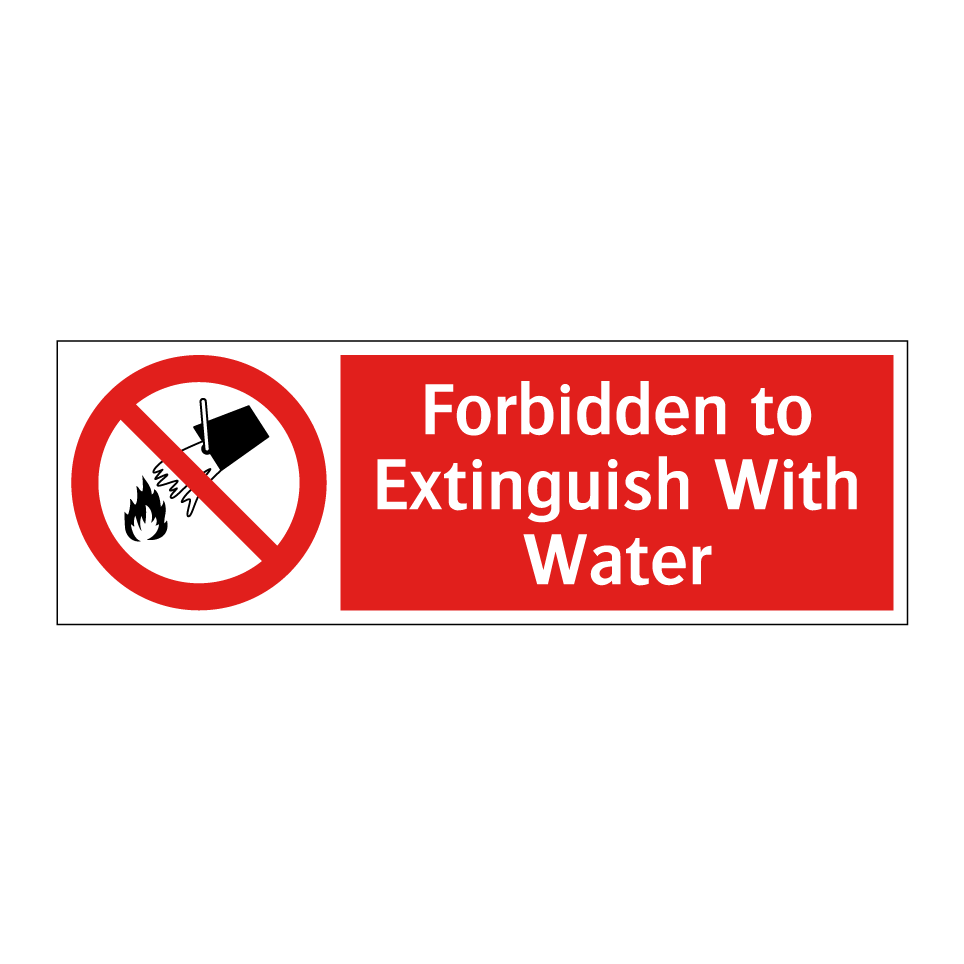 Forbidden to Extinguish With Water