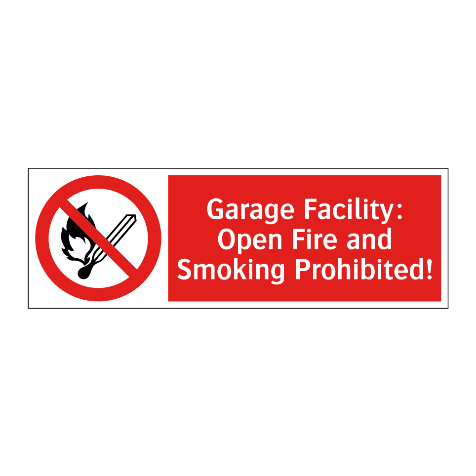 Garage Facility: Open Fire and Smoking Prohibited!