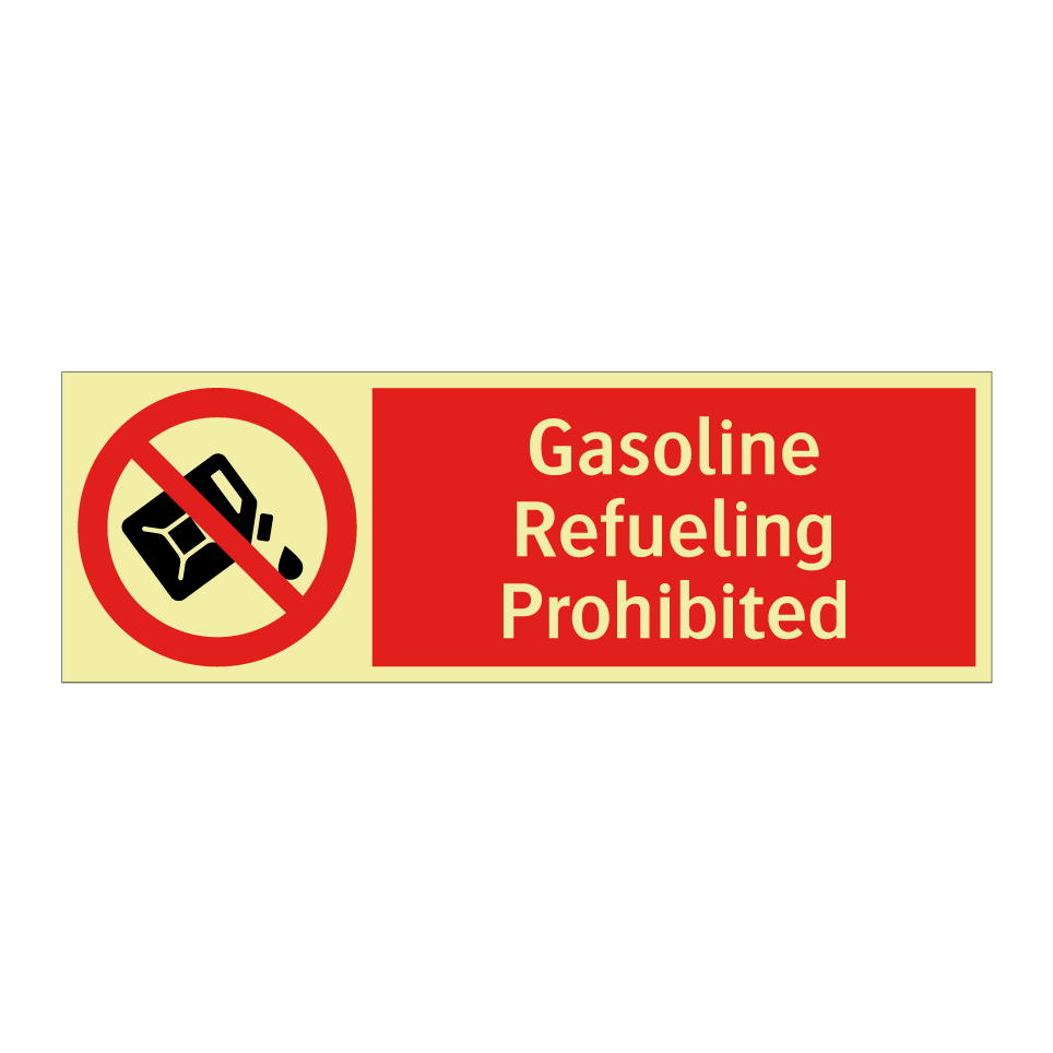 Gasoline Refueling Prohibited