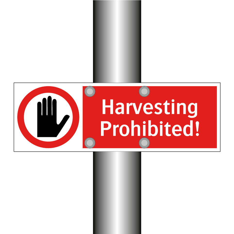 Harvesting Prohibited!