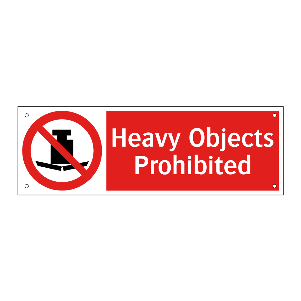 Heavy Objects Prohibited