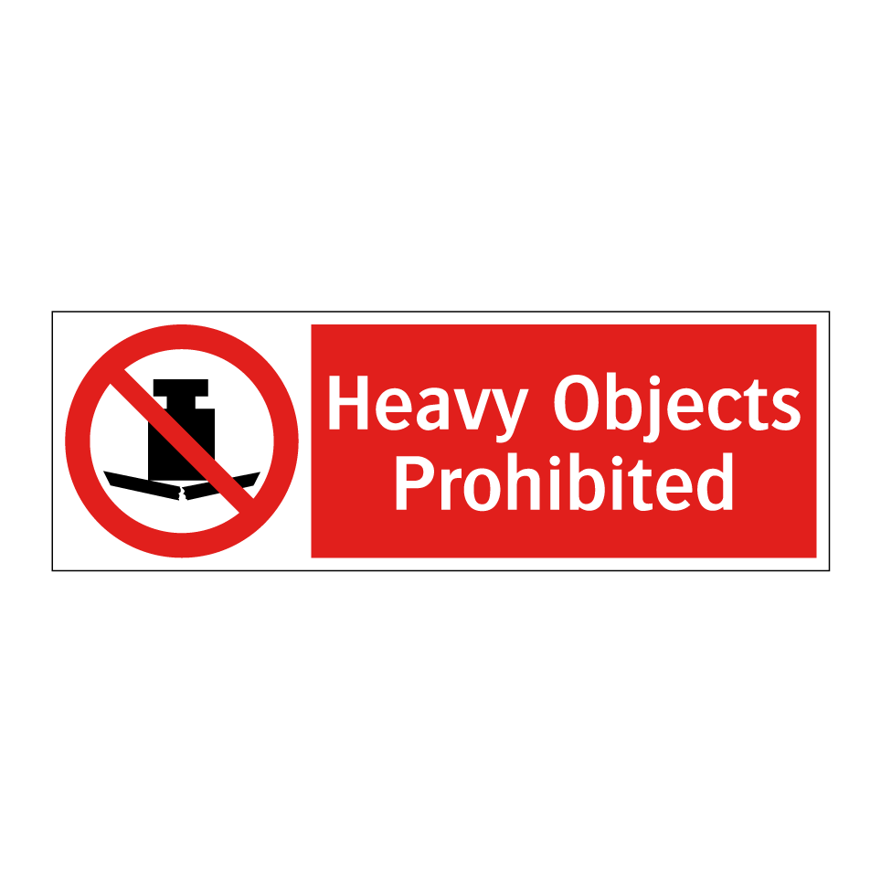 Heavy Objects Prohibited