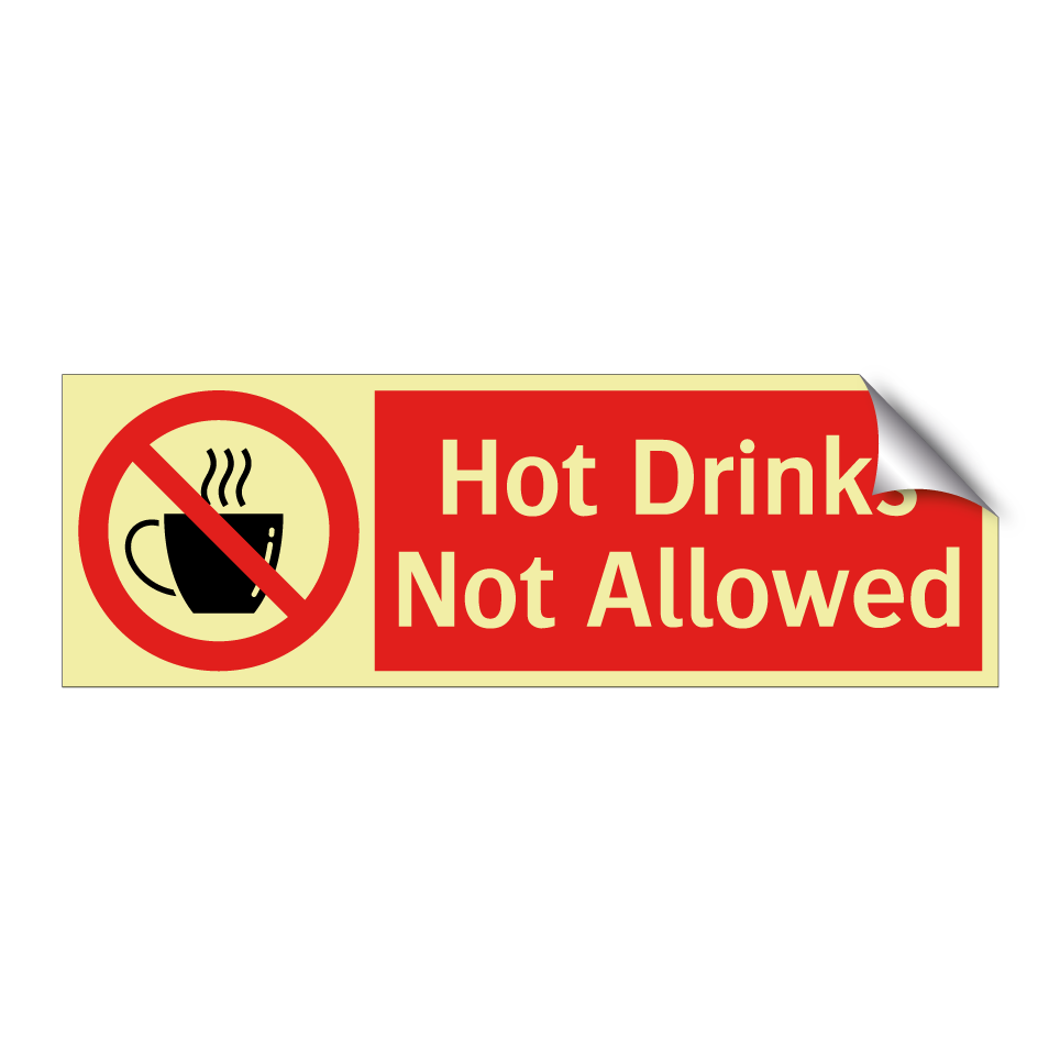 Hot Drinks Not Allowed