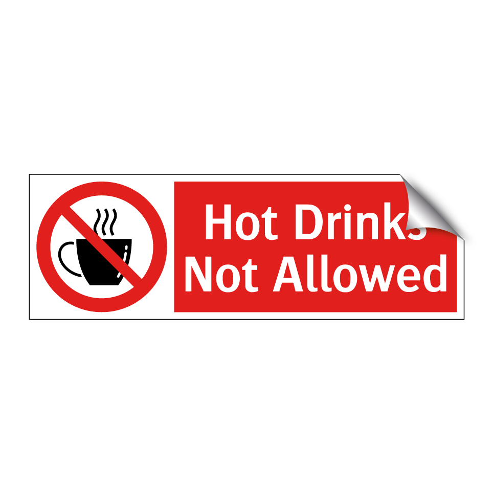 Hot Drinks Not Allowed