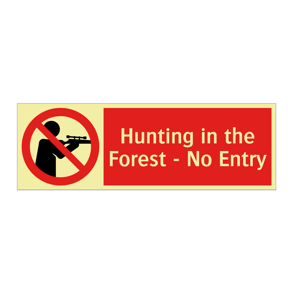Hunting in the Forest - No Entry