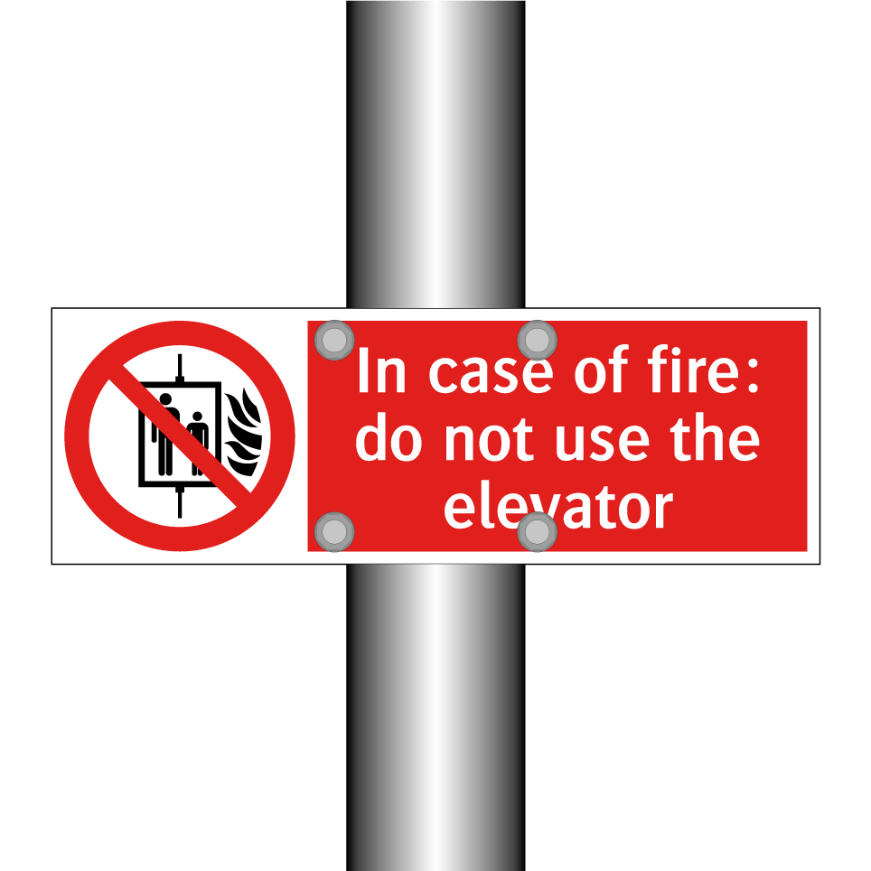 In case of fire: do not use the elevator
