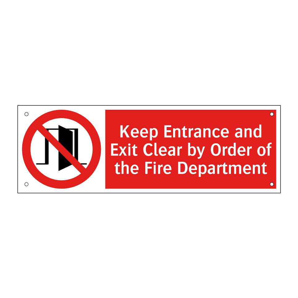 Keep Entrance and Exit Clear by Order of the Fire Department