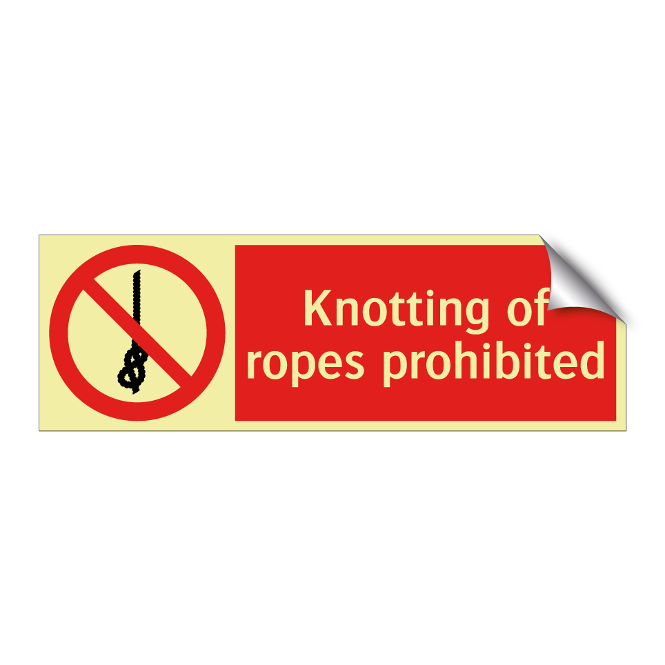 Knotting of ropes prohibited