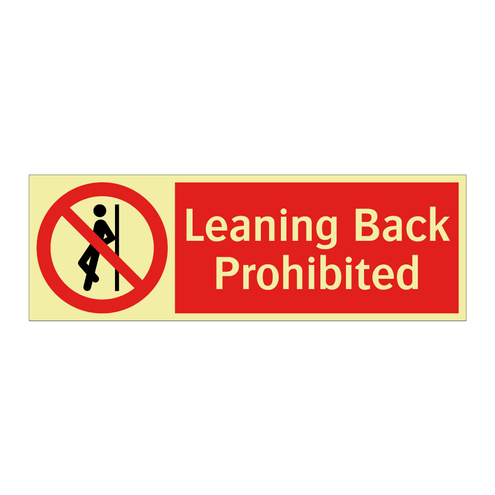 Leaning Back Prohibited