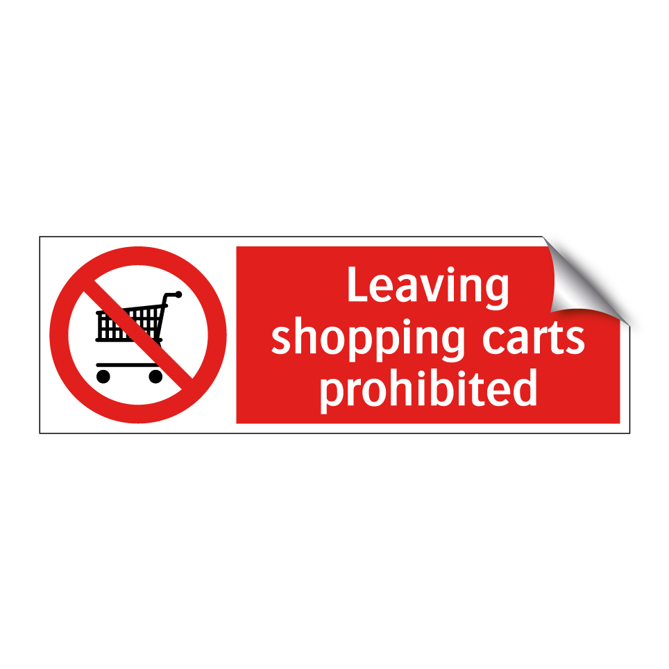 Leaving shopping carts prohibited