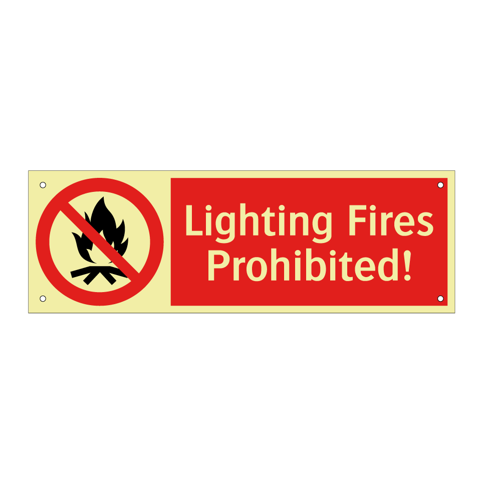Lighting Fires Prohibited!