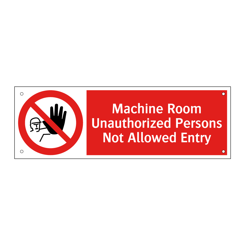Machine Room Unauthorized Persons Not Allowed Entry