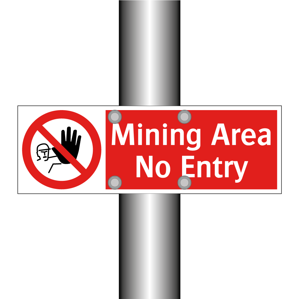 Mining Area No Entry