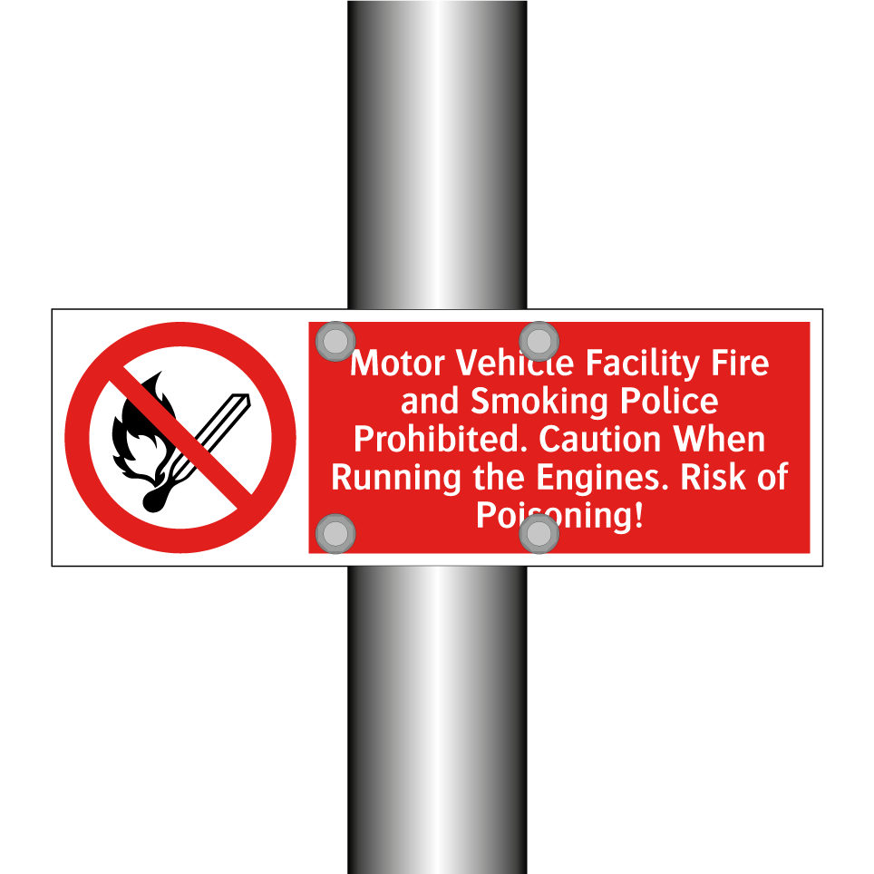 Motor Vehicle Facility Fire and Smoking Police Prohibited. Caution When Running the Engines. Risk of Poisoning!