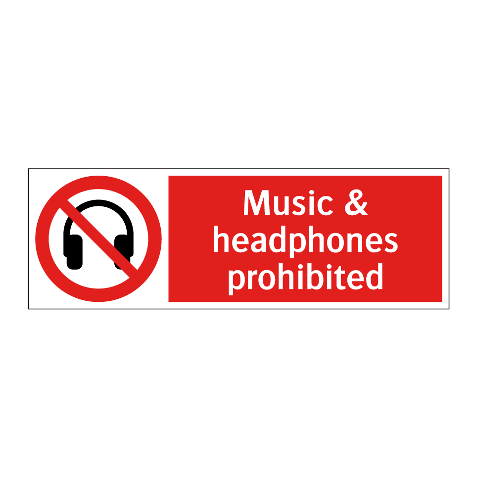 Music & headphones prohibited