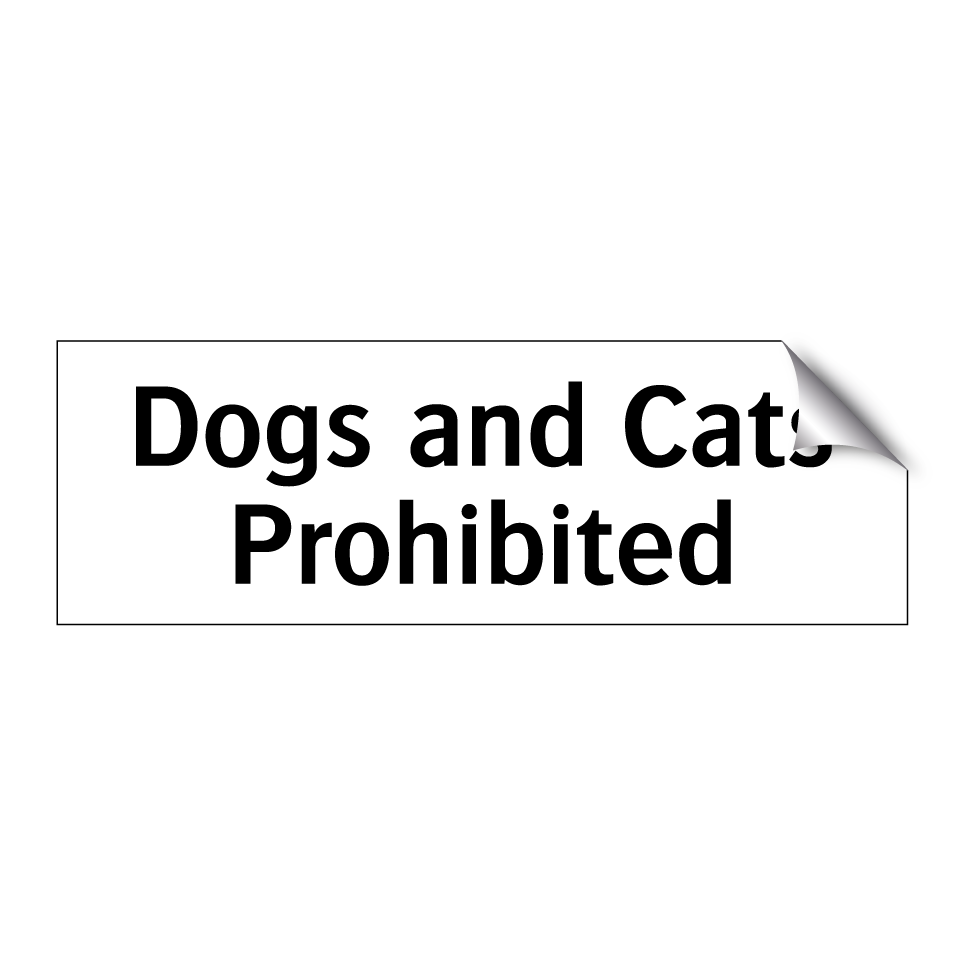 Dogs and Cats Prohibited