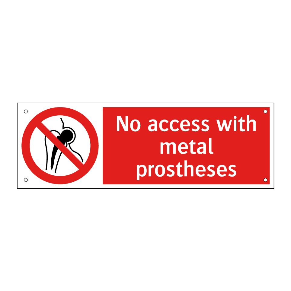 No access with metal prostheses