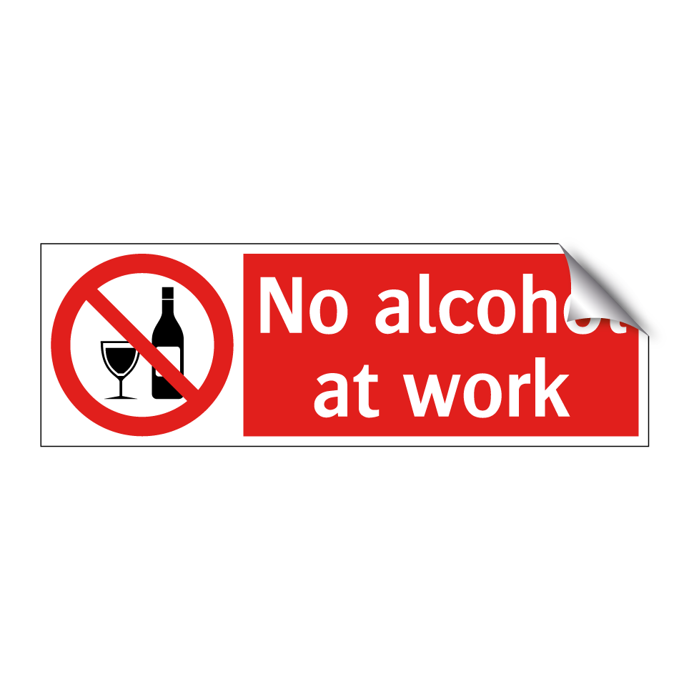No alcohol at work
