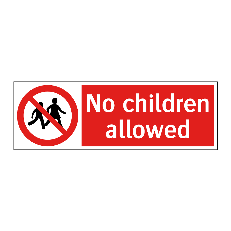 No children allowed