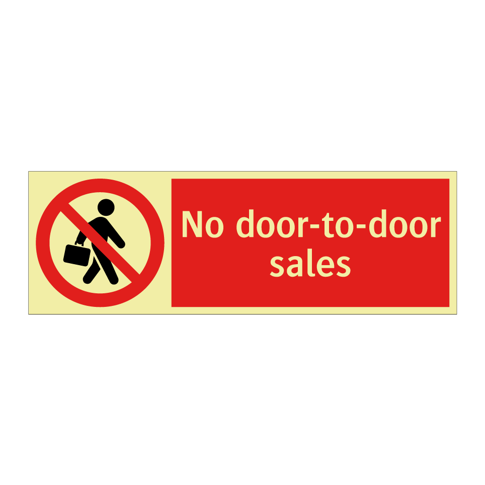 No door-to-door sales