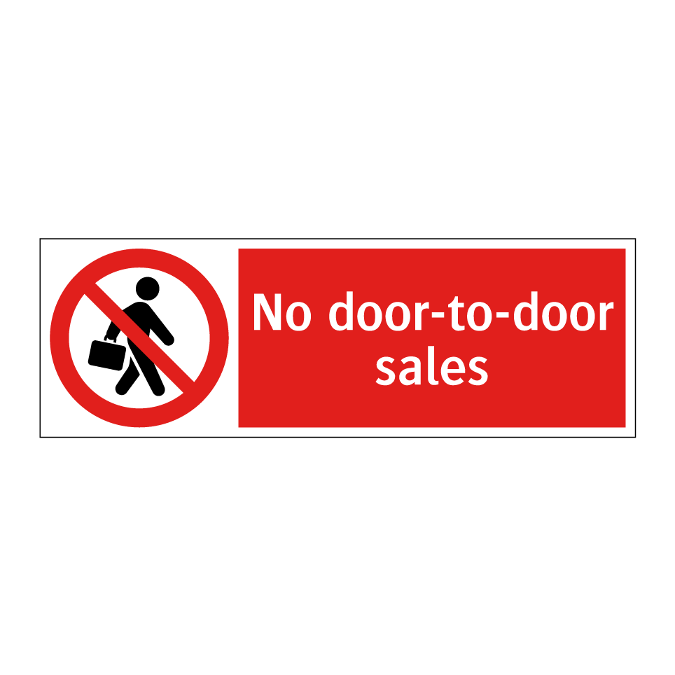 No door-to-door sales