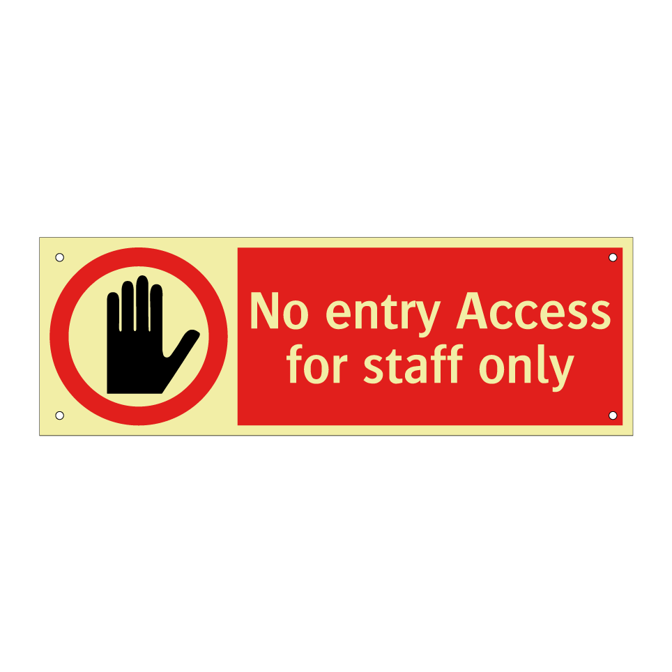 No entry Access for staff only