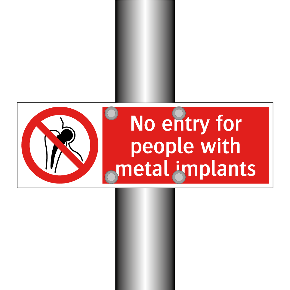 No entry for people with metal implants