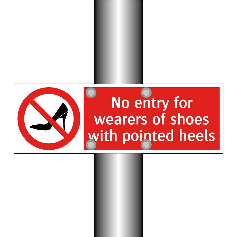 No entry for wearers of shoes with pointed heels