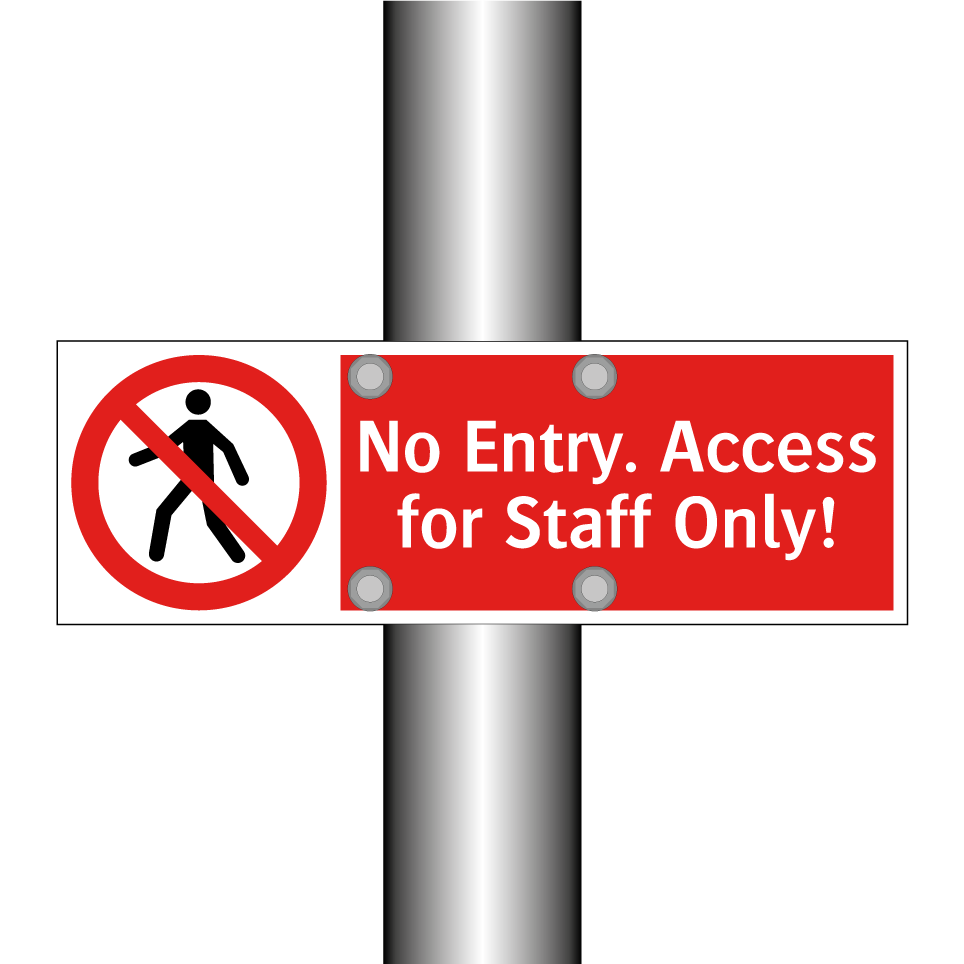 No Entry. Access for Staff Only!