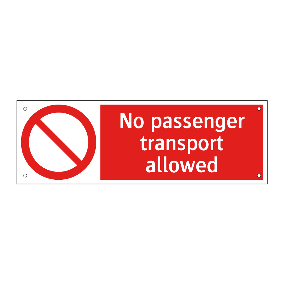 No passenger transport allowed