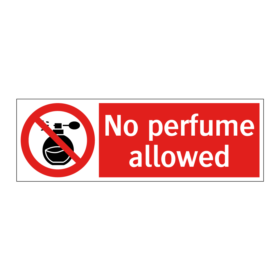No perfume allowed