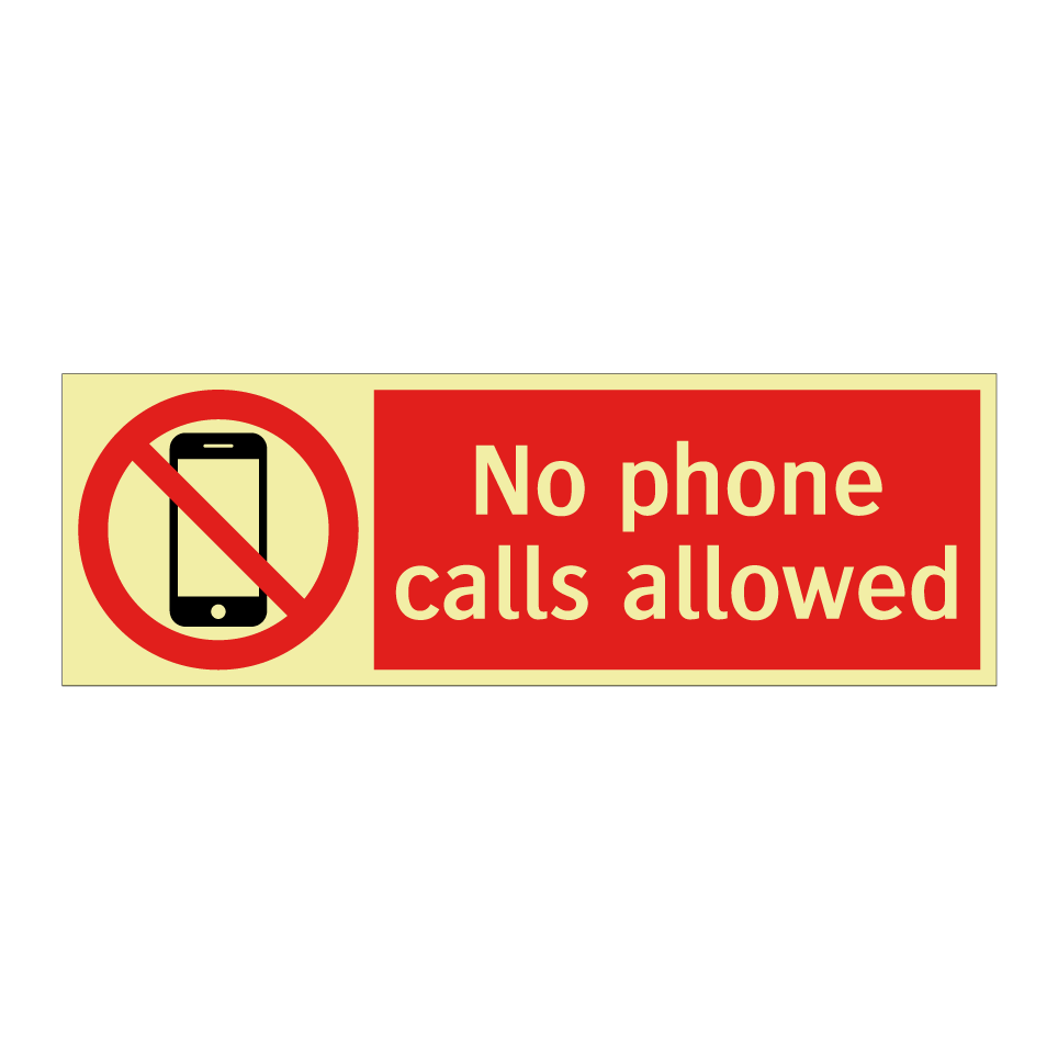 No phone calls allowed