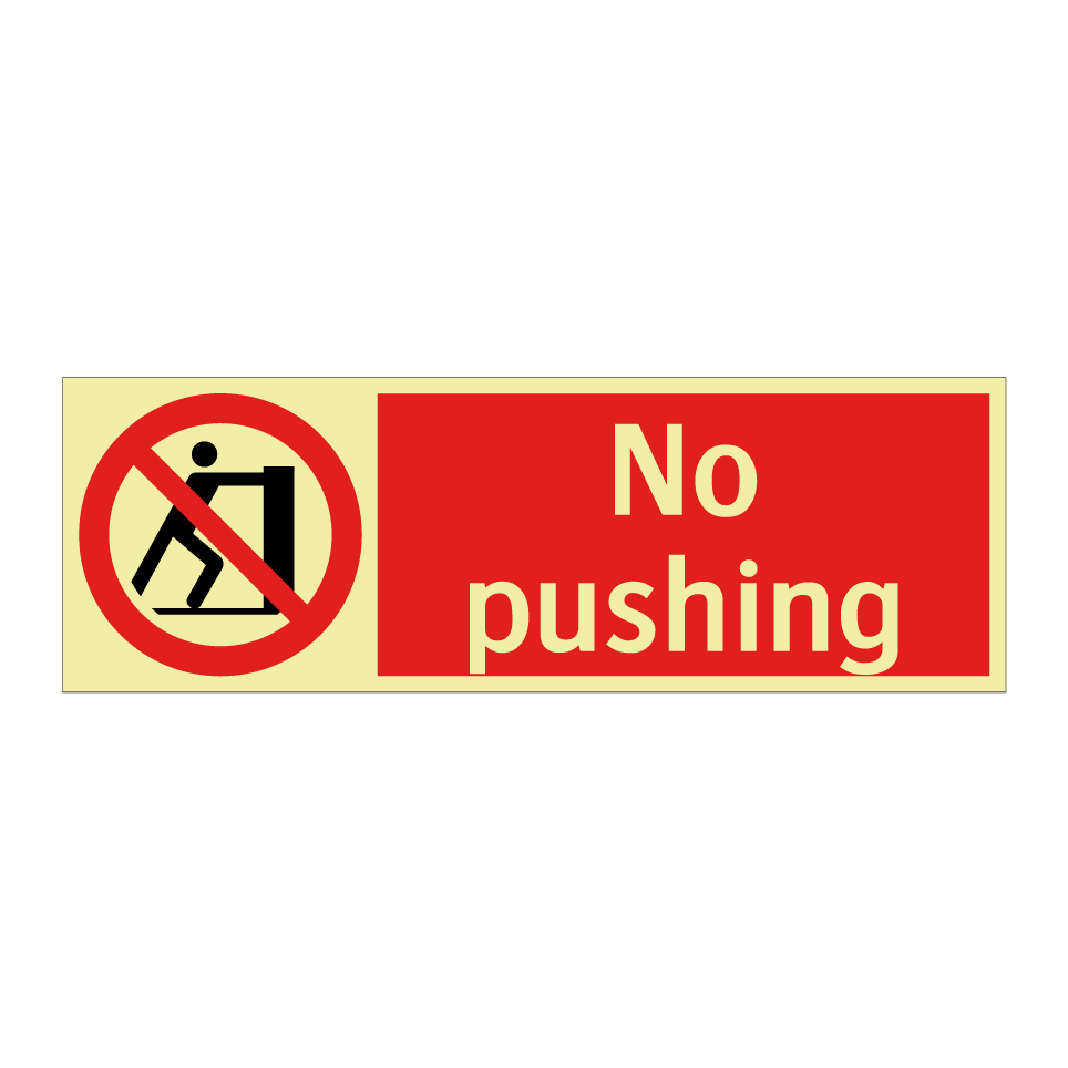 No pushing