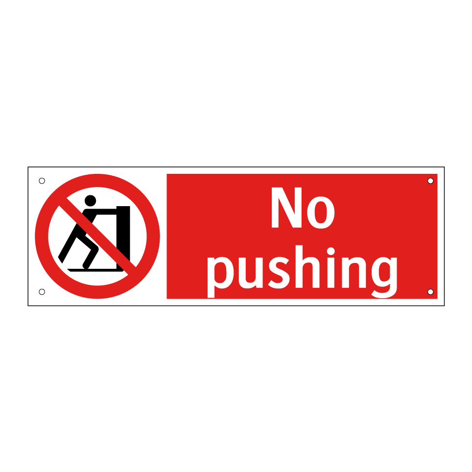 No pushing