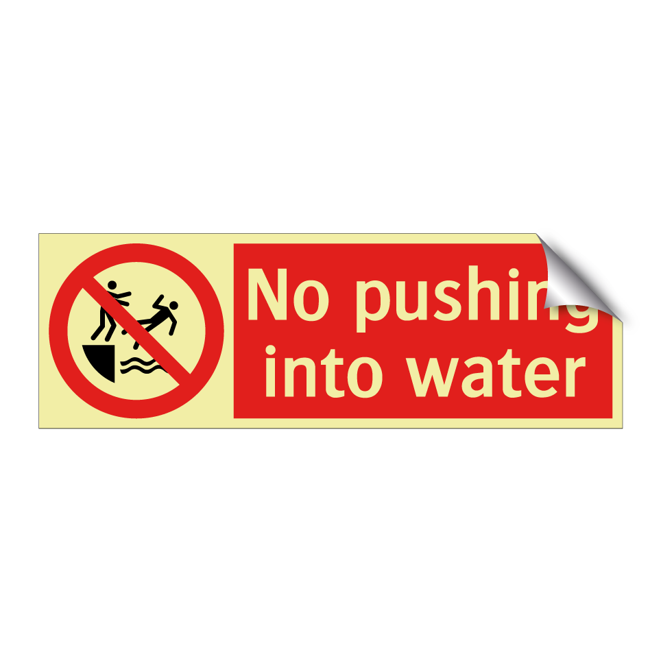 No pushing into water