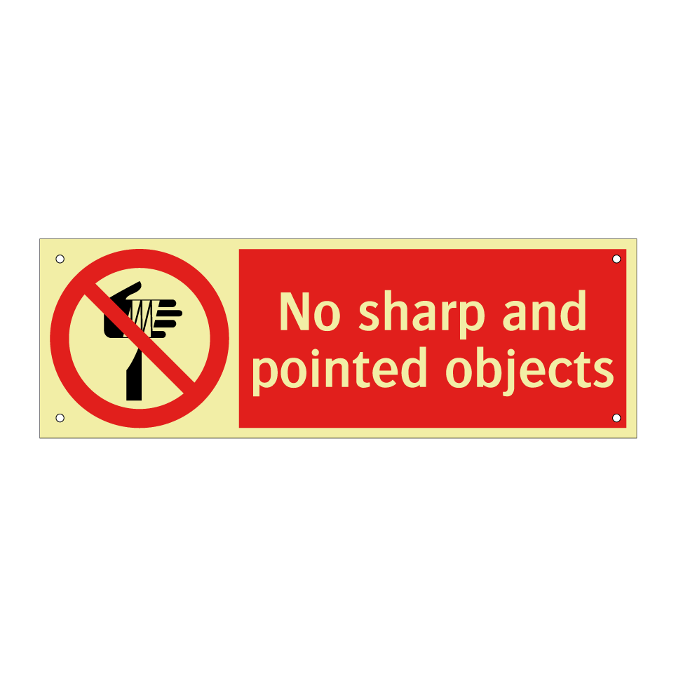 No sharp and pointed objects
