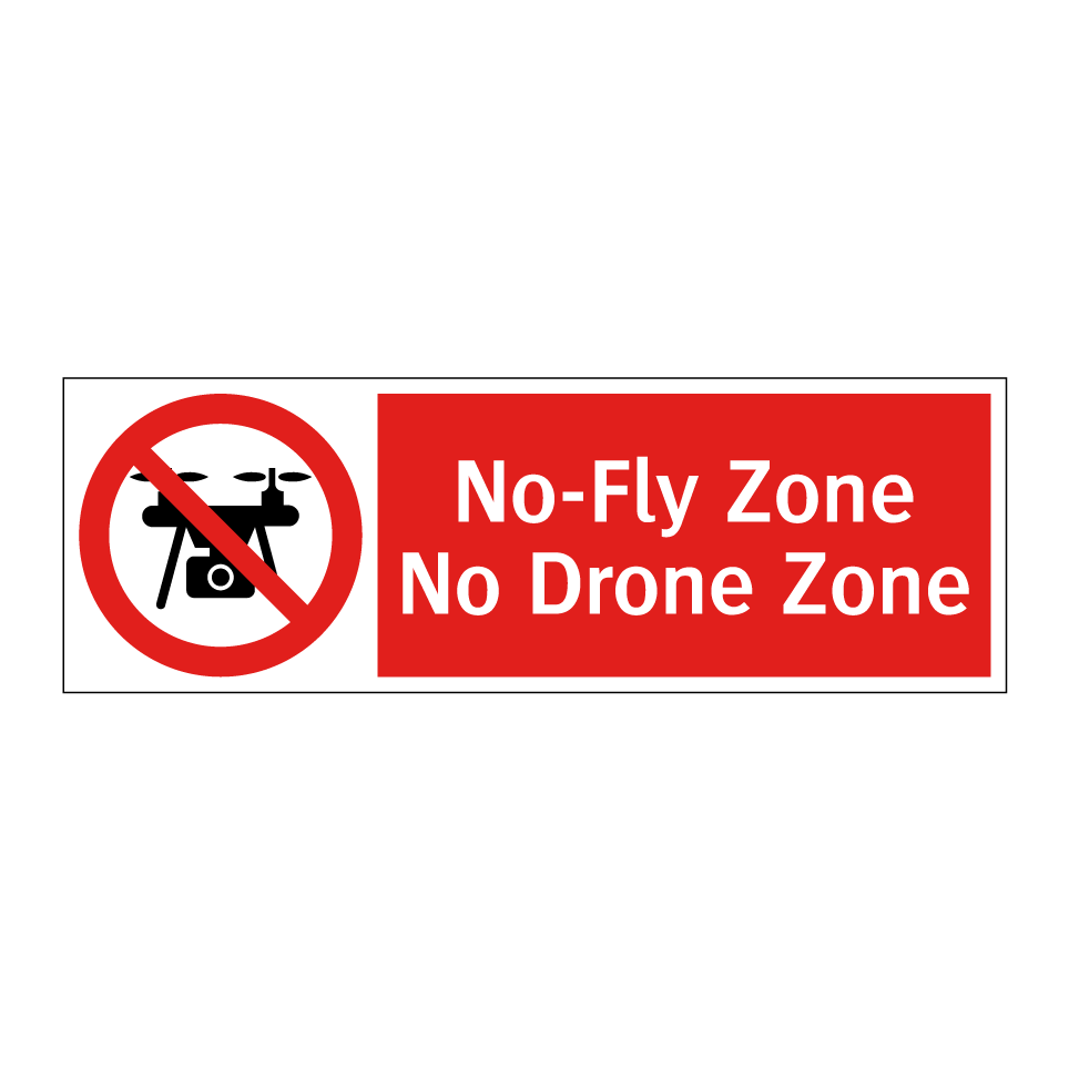 No-Fly Zone No Drone Zone