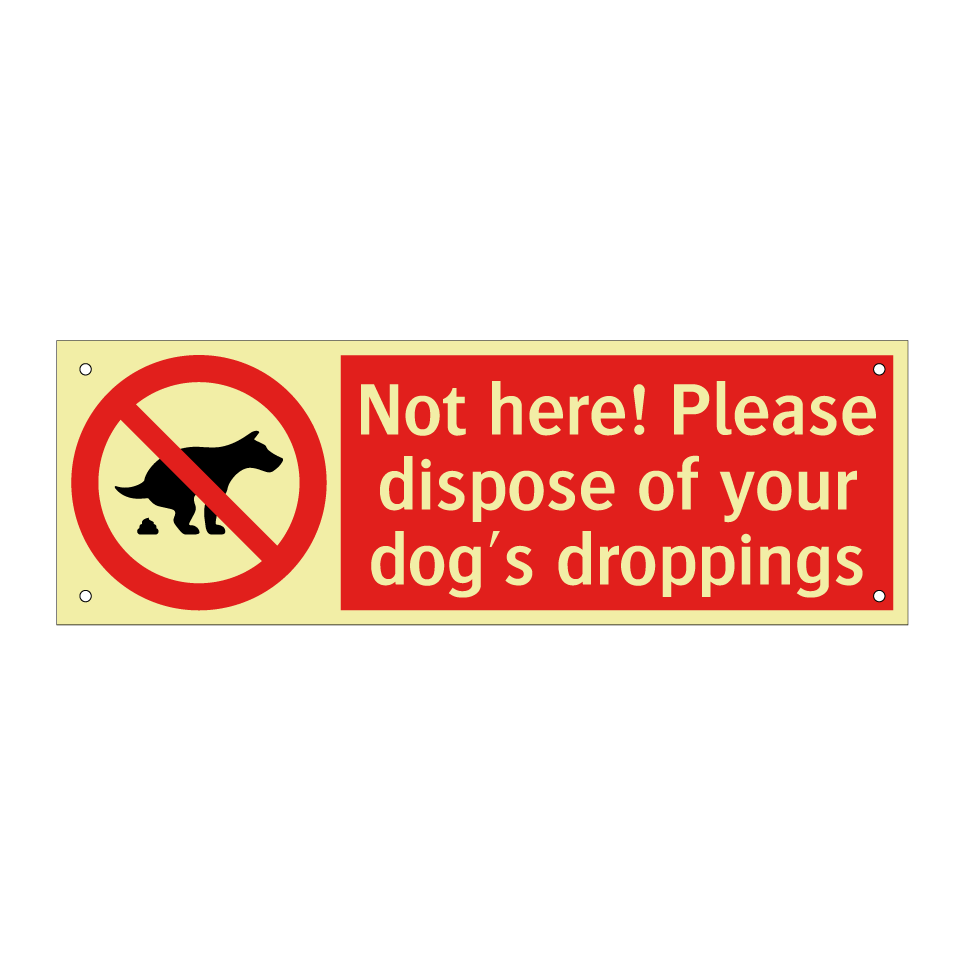 Not here! Please dispose of your dog's droppings