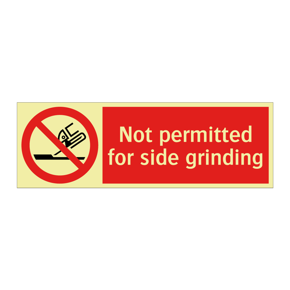 Not permitted for side grinding