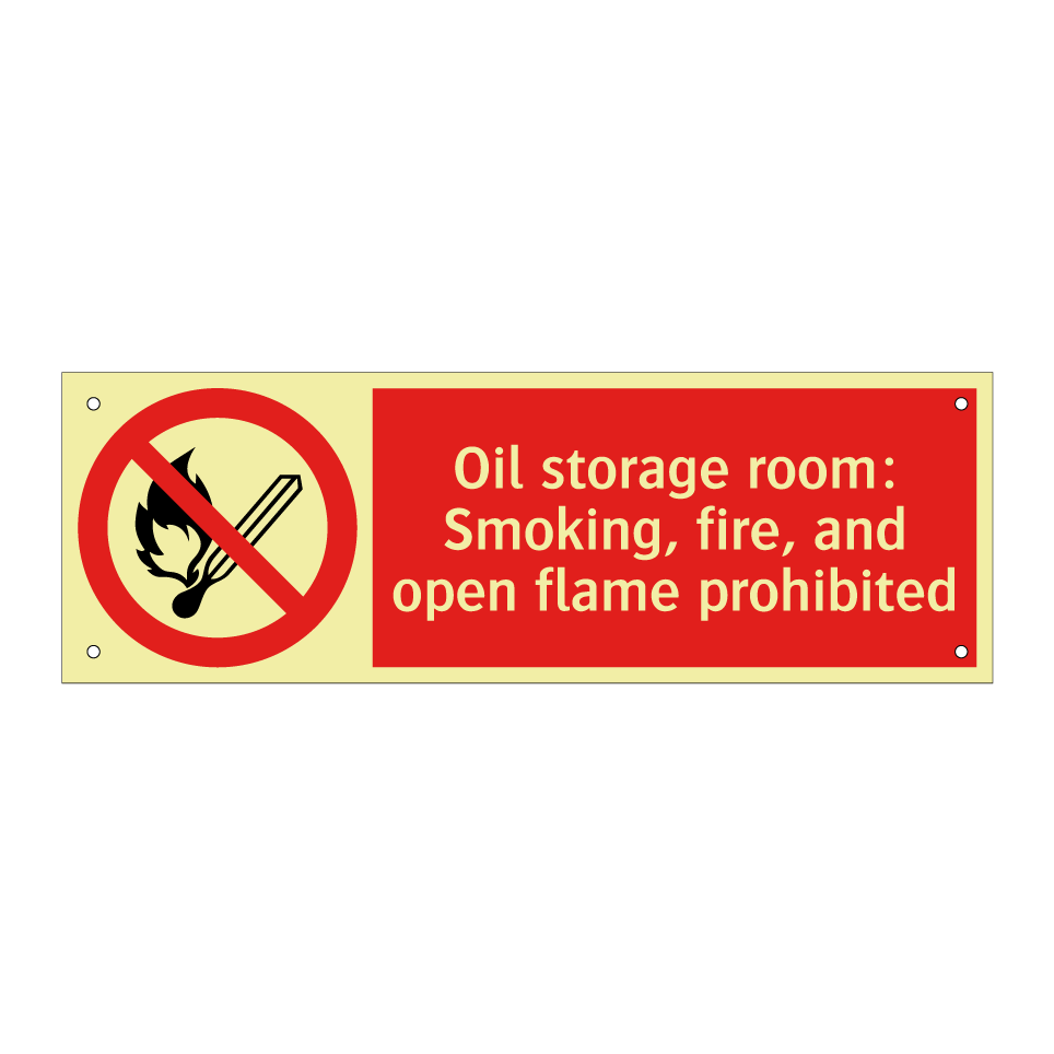 Oil storage room: Smoking, fire, and open flame prohibited