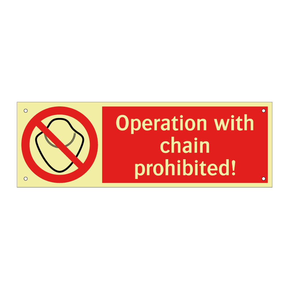 Operation with chain prohibited!