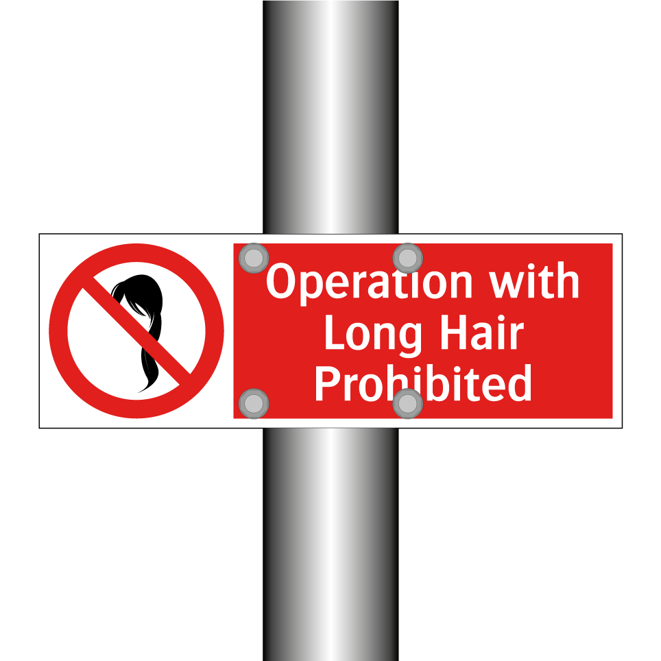 Operation with Long Hair Prohibited