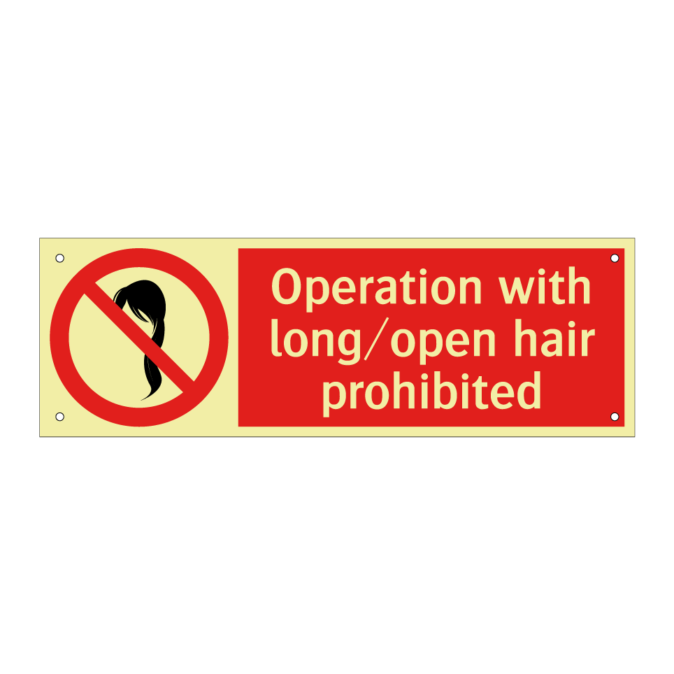 Operation with long/open hair prohibited