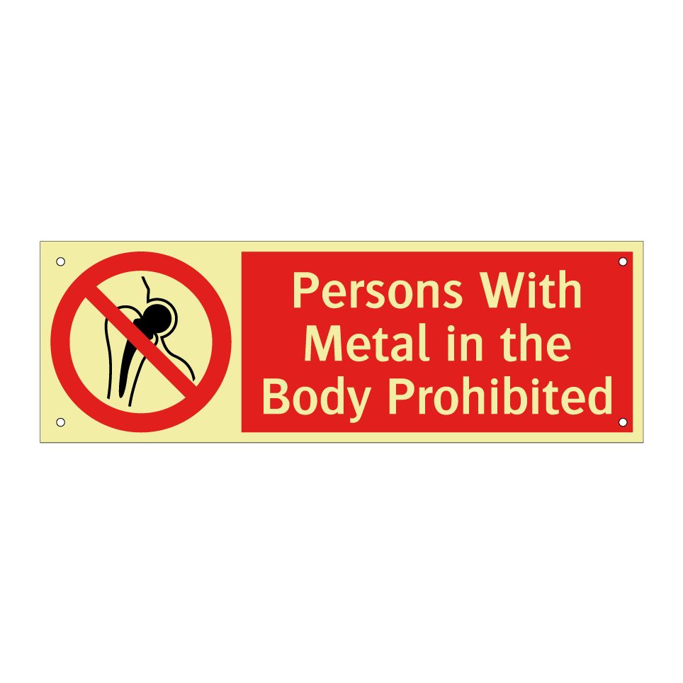 Persons With Metal in the Body Prohibited
