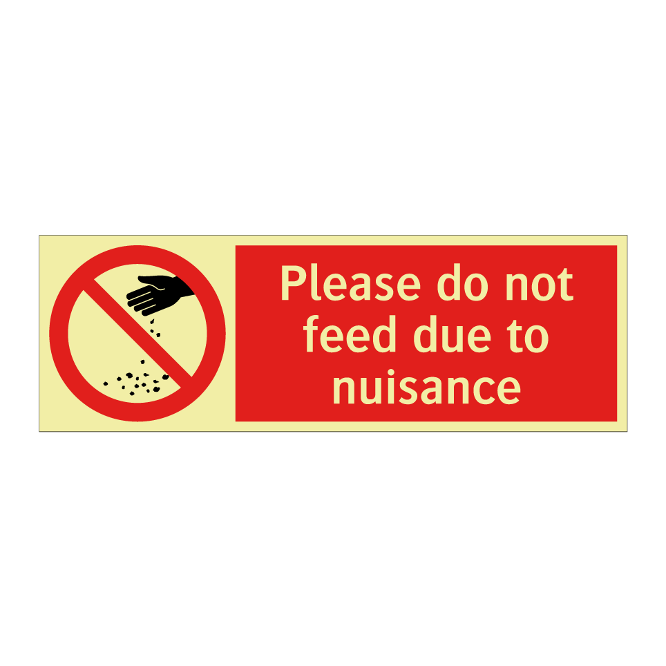 Please do not feed due to nuisance