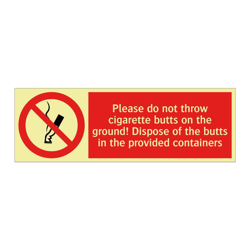 Please do not throw cigarette butts on the ground! Dispose of the butts in the provided containers