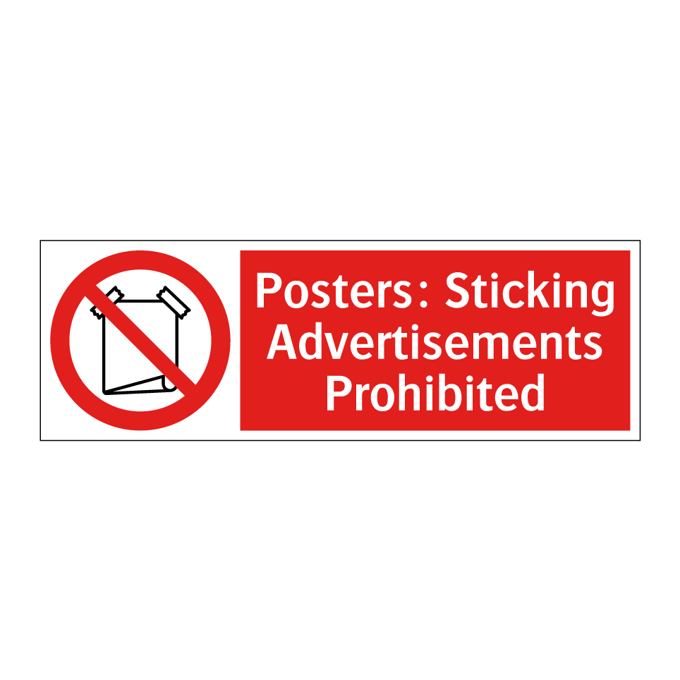 Posters: Sticking Advertisements Prohibited