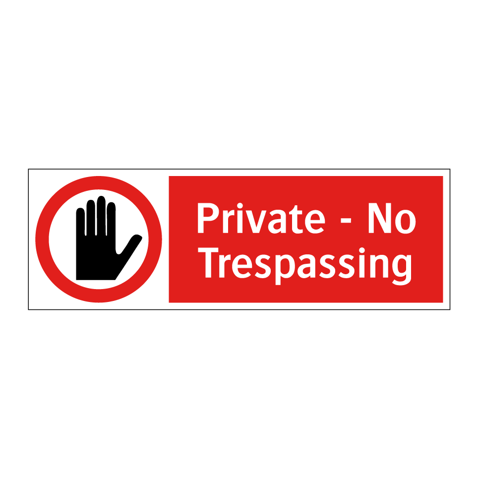 Private - No Trespassing